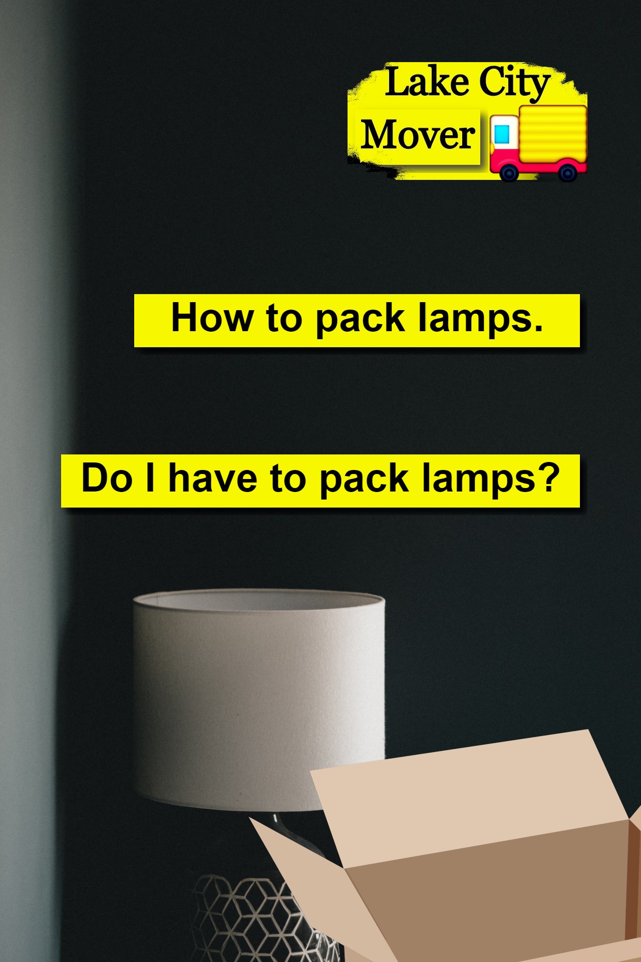 Do I have to pack lamps